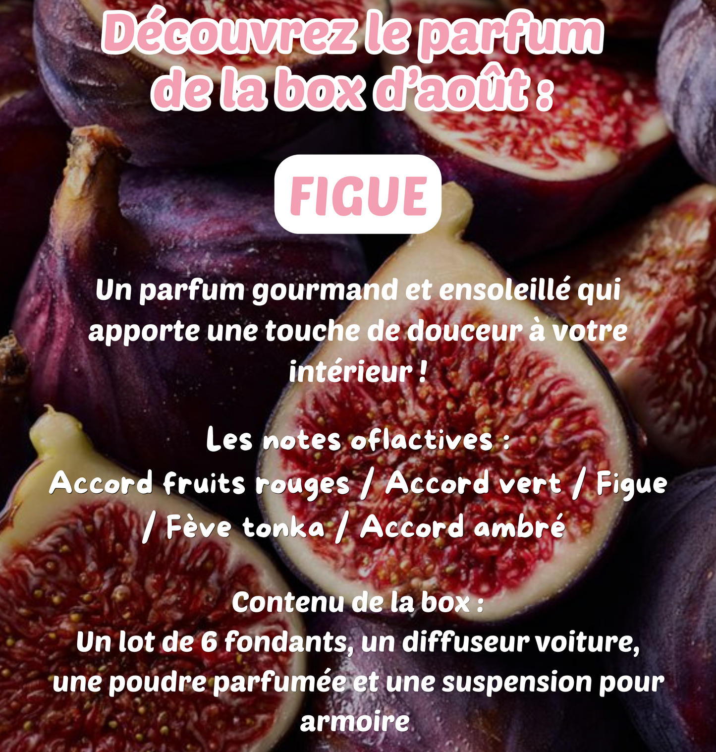 La box parfumée du mois : FIGUE