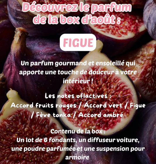 La box parfumée du mois : FIGUE